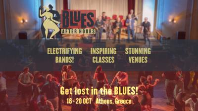 Blues After Hours | 16 - 20 Oct 2025 | Athens, Greece 